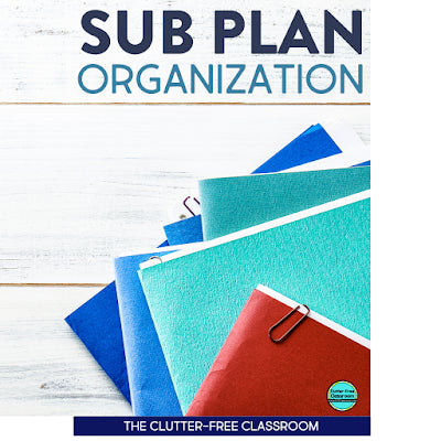 How to Organize Your Sub Plans